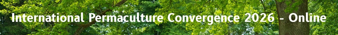 International Permaculture Conference & Convergence 2026